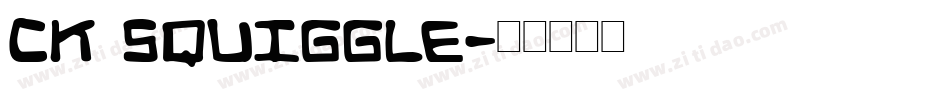 CK Squiggle字体转换